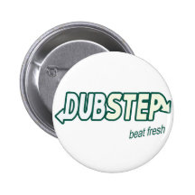 DUBSTEP Schlag frisch Anstecknadelbutton