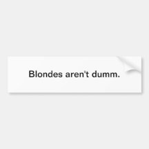 Dumm Blondinen - Autoaufkleber