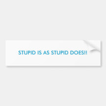 DUMM IST, WIE DUMM! TUT! AUTOSTICKER