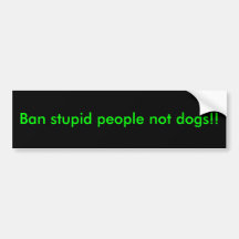 Dumme Hunde der Leute des Verbots nicht!! Autosticker