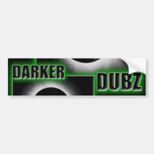 DUNKLERER DUBZ grüner Dubstep Tollpatsch Auto Aufkleber