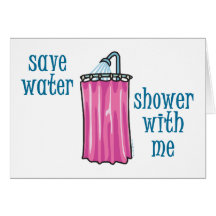 Dusche mit mir - retten Sie Wasser Karte