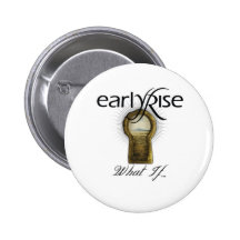 EarlyRise "was wenn" Entwurf 1 Buttons