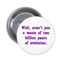 Ein Abfall von zwei Milliarde Jahren Evolution Buttons