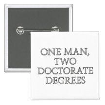 Ein Mann, zwei Doktoratgrad Anstecknadelbuttons