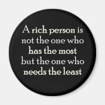 Eine reiche Person ist nicht die Person, die die d Magnete