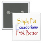Einfach gesagt bumsen Ecuadorians besser Buttons