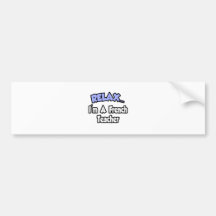 Entspannen Sie sich… mich sind ein französischer L Auto Sticker