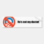 Er ist nicht mein Doktor Auto Sticker