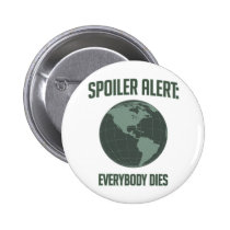 Erdverderber-Alarm: Jeder stirbt buttons