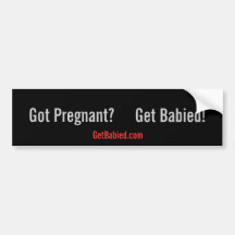Erhalten Sie Babied-GotPregnant? Autoaufkleber