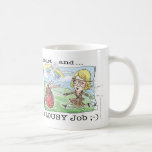 Erhielt meinen Traumjob Tasse