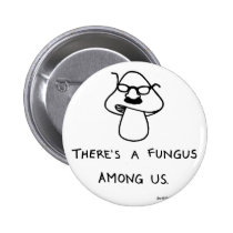 Es gibt einen Pilz unter uns buttons