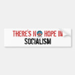 Es gibt keine Hoffnung im Sozialismus Auto Sticker