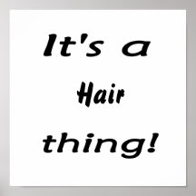 Es ist eine Haarsache! Plakat