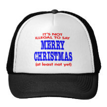Es ist nicht illegal, frohe Weihnachten zu sagen Trucker Cap
