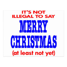 Es ist nicht illegal, frohe Weihnachten zu sagen Postkarte