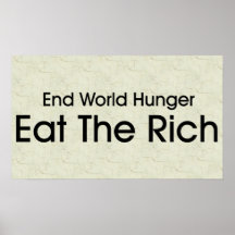 Essen Sie die Reichen Plakatdrucke