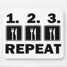 Essen Sie essen essen und wiederholen Mousepads