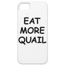 Essen Sie mehr Wachteln iPhone 5 Etui