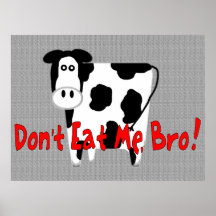 Essen Sie mich nicht, Bro! Plakatdrucke