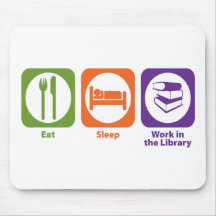Essen Sie Schlaf-Arbeit in der Bibliothek Mousepad