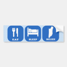 Essen Sie Schlaf Belize Autosticker