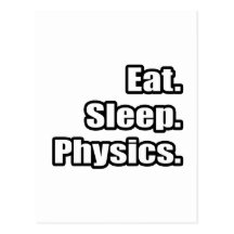 Essen Sie. Schlaf. Physik Postkarten