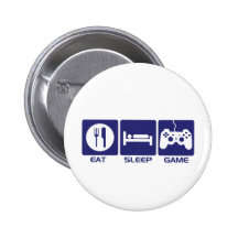 Essen Sie Schlaf-Spiel Anstecknadelbutton