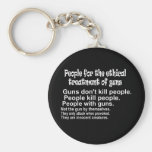 Ethische Behandlung der Gewehre schwarzes Keychain Schlüsselanhänger