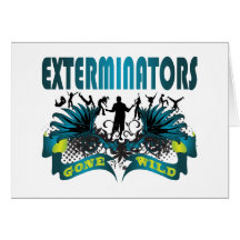 Exterminators wild gegangen grußkarten