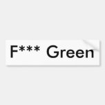 F *** Grün Auto Sticker