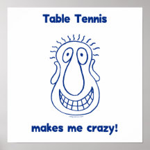 Fährt mich verrücktes Tischtennis Poster