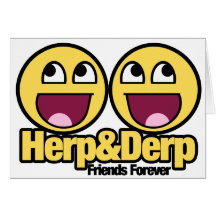 Fantastischer smiley Herp und Derp Grußkarten