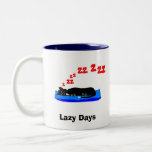 Faule Tage Tasse