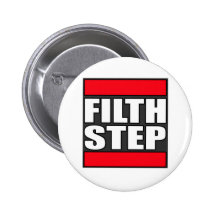 FILTHSTEP Dubstep Schmutz-schmutziger Tollpatsch-S Buttons