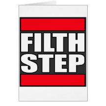 FILTHSTEP Dubstep Schmutz-schmutziger Tollpatsch-S Grußkarten