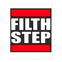 FILTHSTEP Dubstep Schmutz-schmutziger Tollpatsch-S Postkarte