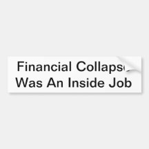 Finanzeinsturz war ein Insider-Job Autoaufkleber