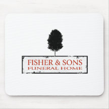 Fisher- u. Sohn-Begräbnis-Zuhause Mousepad