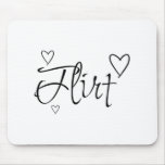 FLIRT MOUSEPADS