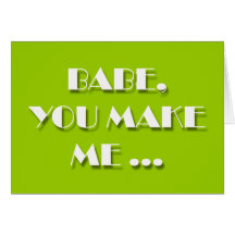 Flirtkarten - BABY, MACHEN SIE MICH…