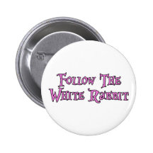 Folgen Sie dem weißen Kaninchen Anstecknadelbutton