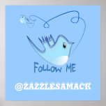 Follow-meTwitter-Geschenke und Wirbels-T-Shirts Poster