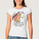 For he will order his angels... t-shirts