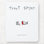 ForelleSlayer Mauspads