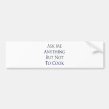 Fragen Sie mich allen aber nicht zu kochen Autosticker