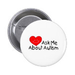 Fragen Sie mich über Autismus (Herz) Anstecknadelbuttons