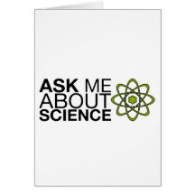 Fragen Sie mich über Wissenschaft Grußkarten