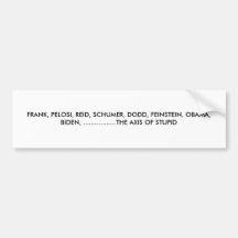 FRANK, PELOSI, REID, SCHUMER, DODD, FEINSTEIN,… AUTO STICKER